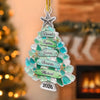 Custom Sea Glass Acrylic Ornament - Personalized Christmas Birthday Gifts For Mom, Dad, Brother, Sister - Home Filled With Cheer