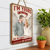 Custom Photo Wood Sign - Personalized Anniversary Wedding Gifts For Husband And Wife, Him And Her - I'm Yours, No Returns