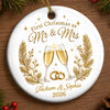 Custom First Christmas Ceramic Ornament - Personalized Anniversary Christmas Wedding Gifts For Husband And Wife, Him And Her - Toast To Forever Love