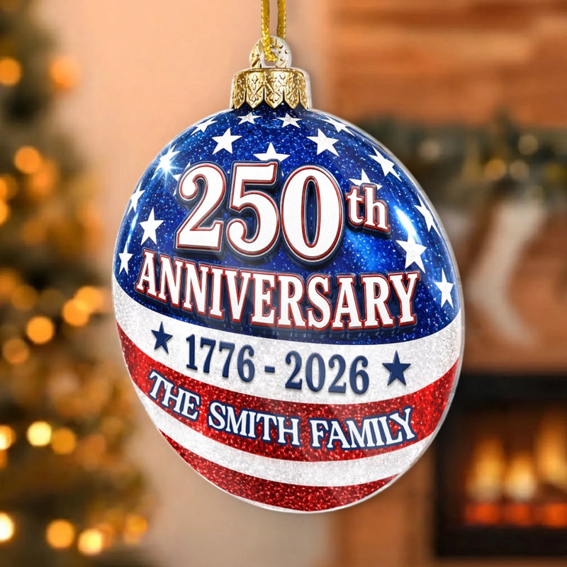 Custom Acrylic Ornament - Personalized America 250th Anniversary Christmas Gifts For Mom, Dad, Brother, Sister - United In Love And Liberty