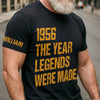 Custom T-Shirt - Personalized Birthday Gifts For Husband, Son, Grandson, Brother, Grandpa, Dad, Yourself - Still Making History