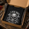 Custom T-Shirt - Personalized Birthday Gifts For Husband, Son, Grandson, Brother, Grandpa, Dad, Yourself - No Problem I Can't Fix