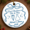 Custom First Christmas Ceramic Ornament - Personalized Anniversary Christmas Wedding Gifts For Husband And Wife, Him And Her - Now And Forever
