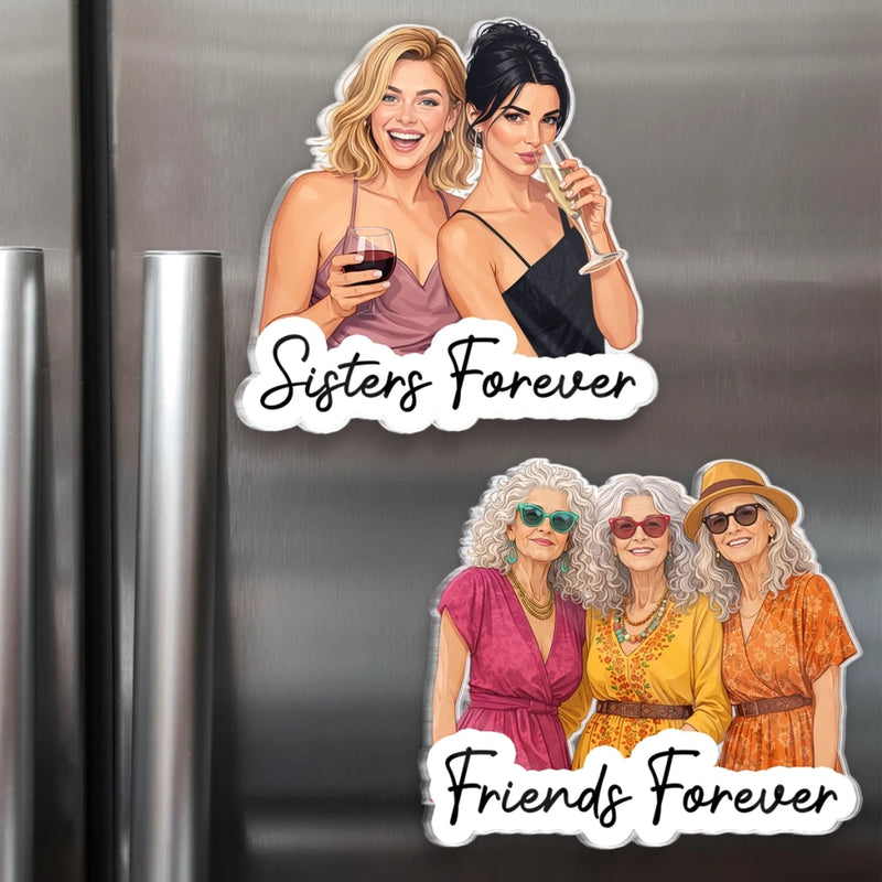 Custom Photo Acrylic Fridge Magnet - Personalized Best Friend Birthday Gifts For Women, Besties, Sisters, BFF - Soul Sisters