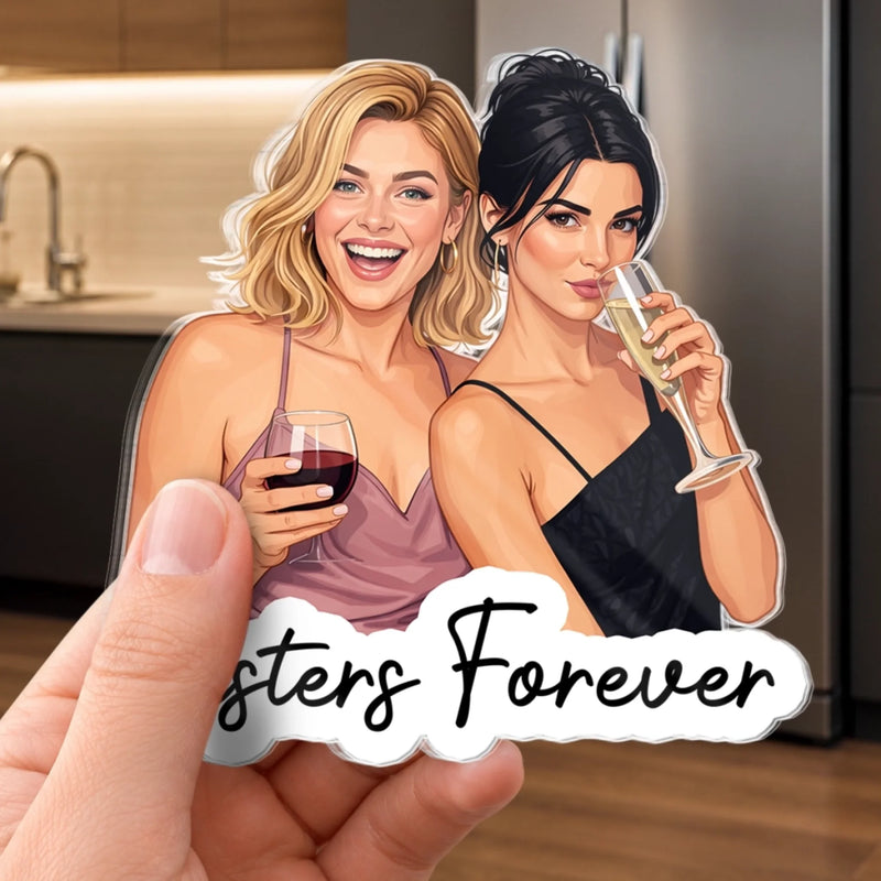 Custom Photo Acrylic Fridge Magnet - Personalized Best Friend Birthday Gifts For Women, Besties, Sisters, BFF - Soul Sisters