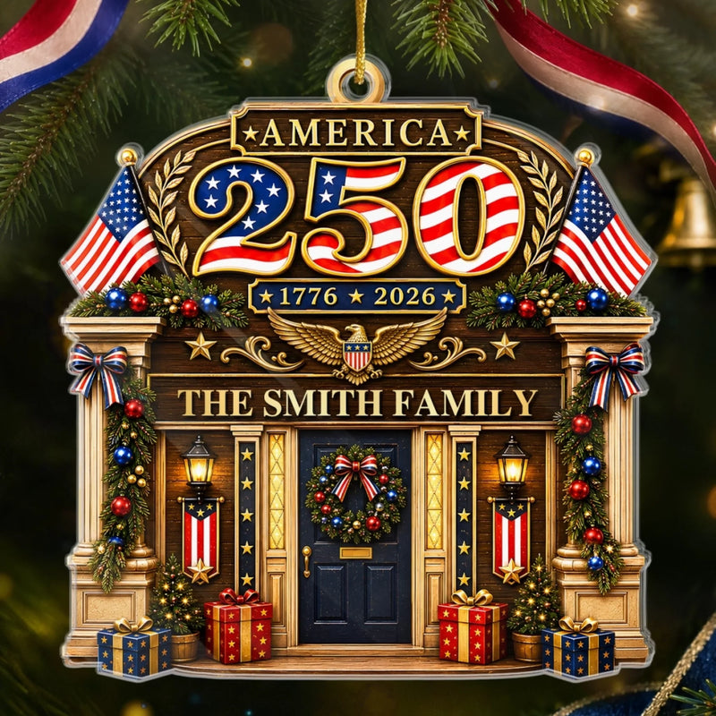 Custom Acrylic Ornament - Personalized America 250th Anniversary Christmas Gifts For Mom, Dad, Brother, Sister - Forever Free And United