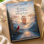 Custom Photo Hardcover Journal - Personalized  Memorial Sympathy Gifts For Dad, Mom - Your Love Still Guides Me Home