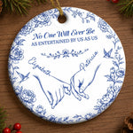 Custom Ceramic Ornament - Personalized Best Friend Christmas Birthday Gifts For Women, Besties, Sisters, BFF - Entertained By Us As Us