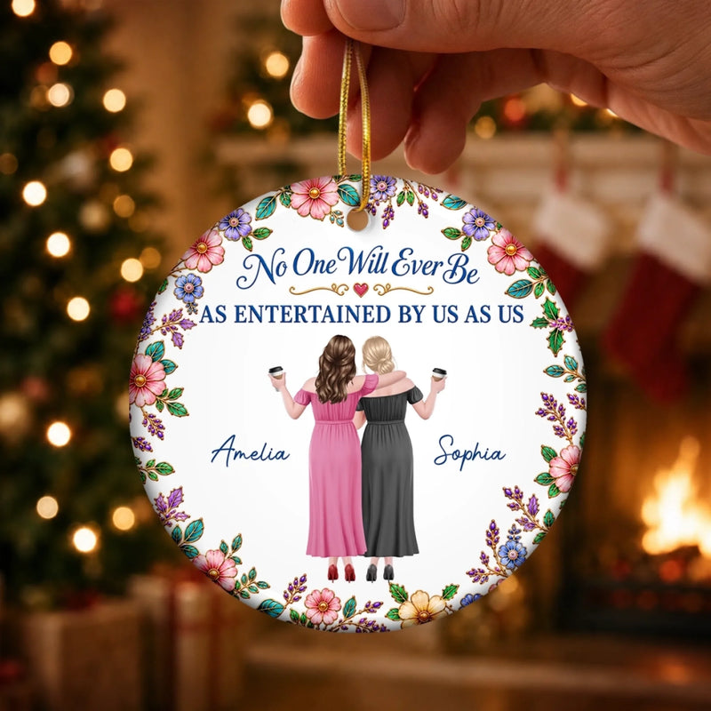 Custom Ceramic Ornament - Personalized Best Friend Christmas Birthday Gifts For Women, Besties, Sisters, BFF - Forever Laugh, Sweet Sisters