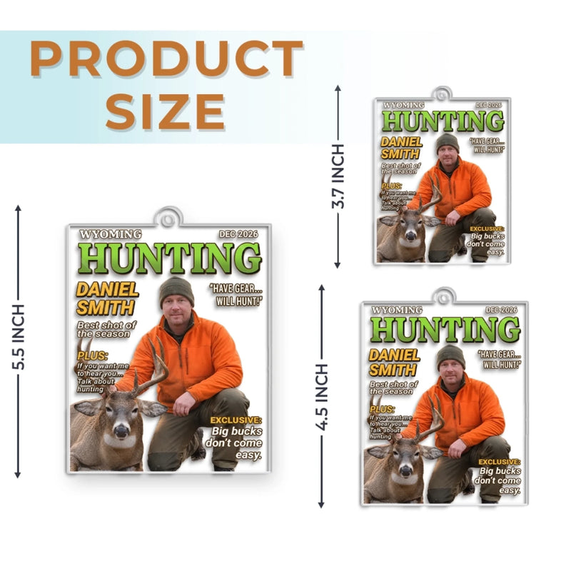 Custom Photo Magazine Acrylic Ornament - Personalized Christmas Birthday Hunting Gifts For Hunters - Wild Trails Call Me