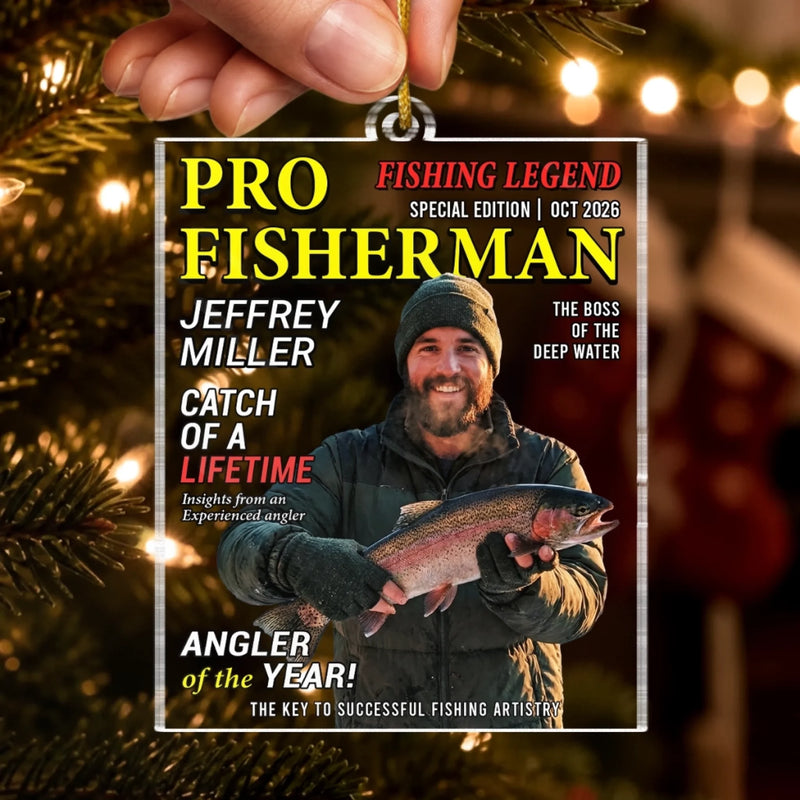 Custom Photo Magazine Acrylic Ornament - Personalized Christmas Birthday Fishing Gifts For Fisherman, Husband, Son, Grandson, Brother, Grandpa, Dad, Yourself - Chasing Big Catches All Day