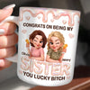 Custom 3D Inflated Effect Printed Mug - Personalized Best Friend Birthday Gifts For Women, Besties, Sisters, BFF - Lucky You, Bestie