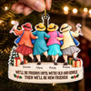Custom Acrylic Ornament - Personalized Best Friend Christmas Birthday Gifts For Women, Besties, Sisters, BFF - Friends Today, Friends Always