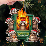 Custom Dumpster Fire Response Team Christmas Gifts For Coworker - Personalized Acrylic Ornament