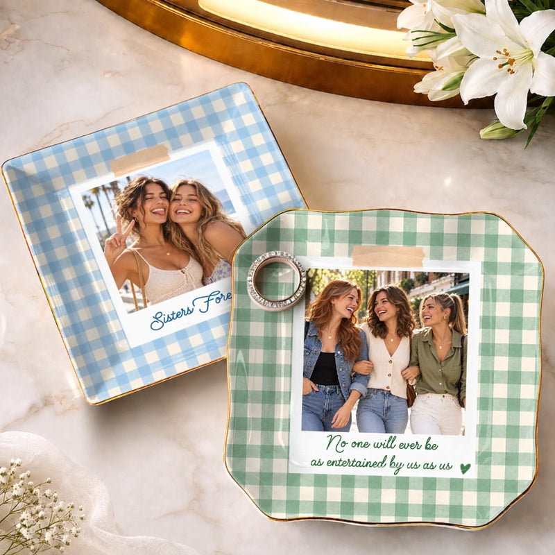 Custom Photo Friendship Gifts For Besties, Sisters - Personalized Jewelry Dish