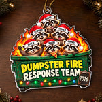Custom Name Dumpster Fire Response Team Christmas Gifts - Personalized Acrylic Ornament