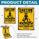 Custom Name Crazy Chicken Lady Gifts - Personalized Metal Sign