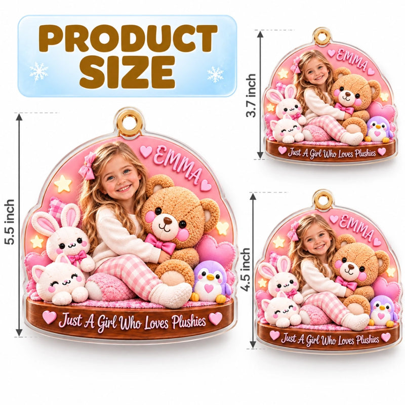 Custom Photo Just A Girl Who Loves Plushies Christmas Gifts for Kids - Personalized Acrylic Ornament