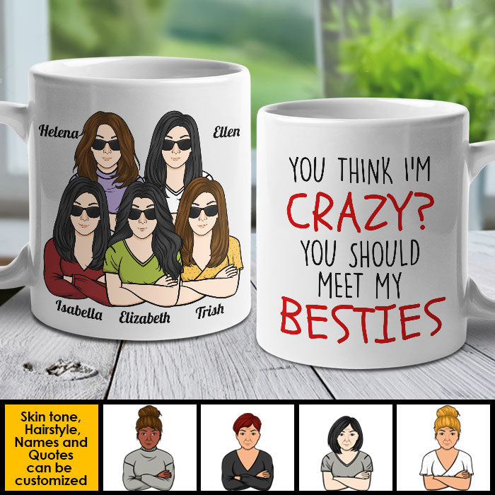 I Hope We're Friends - Gifts For Besties, Sisters And Friends - Personalized Mug