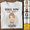 Let's Do Yoga Now And Drink Wine Later - Personalized Unisex T-shirt, Hoodie
