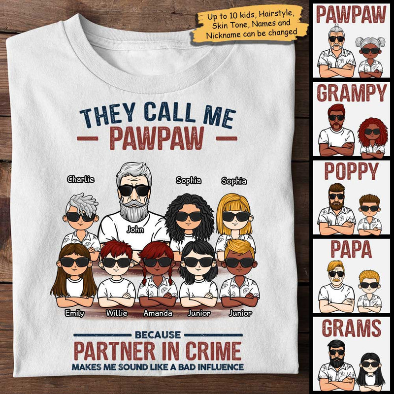 They Call Me Grandpa - Personalized Unisex T-Shirt, Hoodie