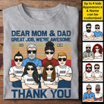Mom & Dad Great Job - Personalized Unisex T-shirt - Gift For Dad, Gift For Mom