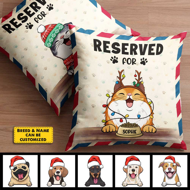 Reserved For Your Pets - Personalized Pillow Case