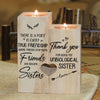 True Friendship Makes Friends Become Sisters - Candle Holder