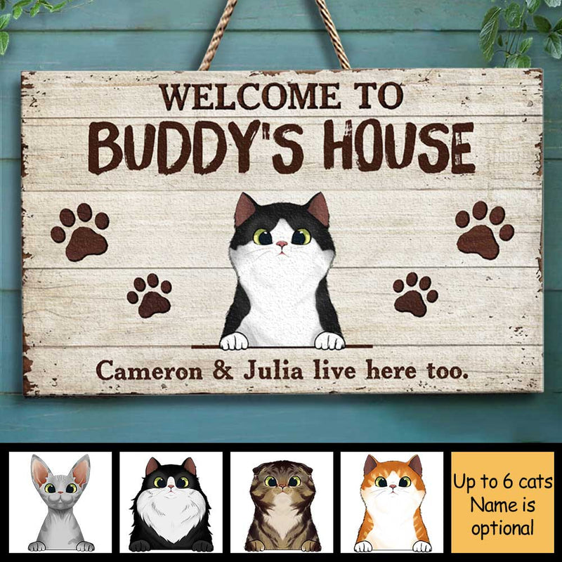 Welcome To The Cats' House - Funny Personalized Cat Rectangle Sign