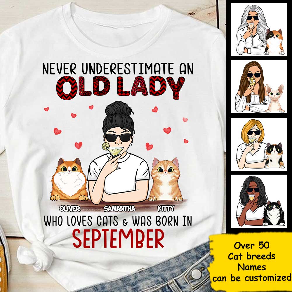 Never Underestimate An Old Lady Who Loves Cats - Personalized Unisex T-Shirt.