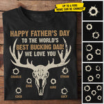 To The World's Best Bucking Dad - Gift For Dad - Personalized Unisex T-Shirt