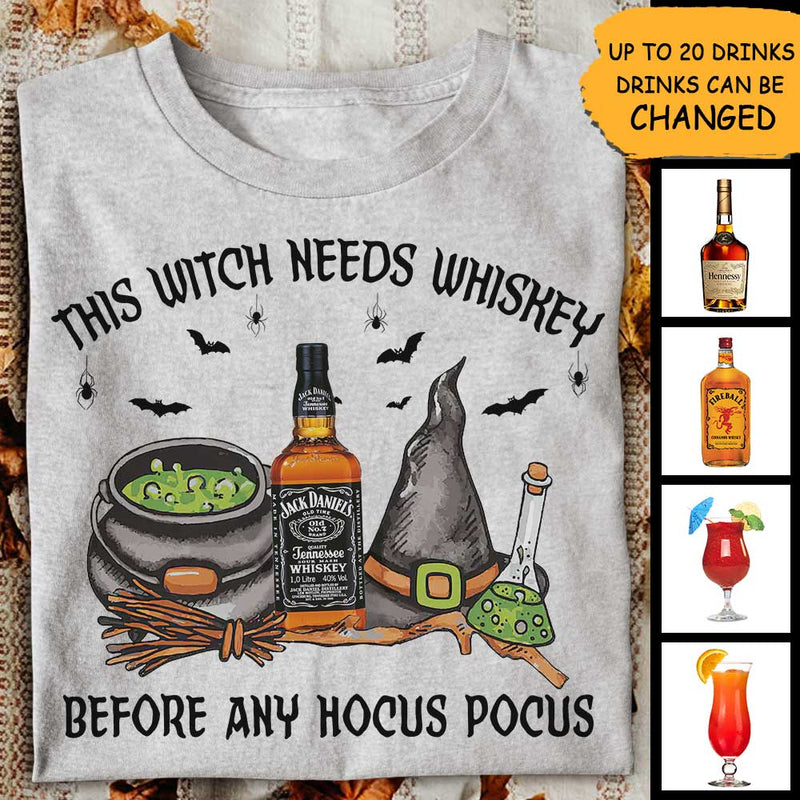 This Witch Needs Drink Before Any Hocus Pocus - Personalized Unisex T-Shirt, Halloween Ideas.