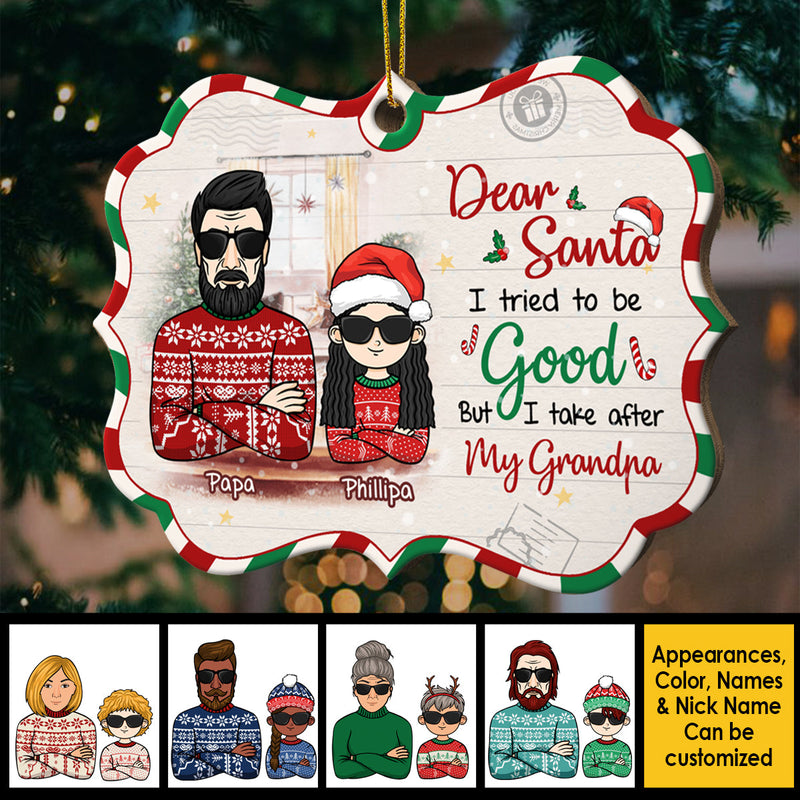 I Tried To Be Good But I Take After My Grandpa - Personalized Custom Benelux Shaped Wood Christmas Ornament