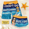 Couple Matching I Do - Personalized Couple Beach Shorts - Gift For Couples, Husband Wife