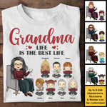 Grandma Life Is The Best Life - Gift For Mom, Grandma - Personalized Unisex T-shirt, Hoodie