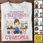 My Greatest Blessings Call Me Grandma - Gift For Grandma - Personalized Unisex T-shirt, Hoodie
