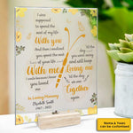 I Know You'll Keep Loving Me - Personalized Acrylic Plaque - Memorial Gift, Sympathy Gift