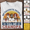 I'm Their Grandpa - Personalized Unisex T-shirt, Hoodie - Gift For Dad, Grandpa