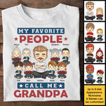 My All-Time Favorite People Call Me Grandpa - Gift For Grandpa, Personalized Unisex T-shirt, Hoodie