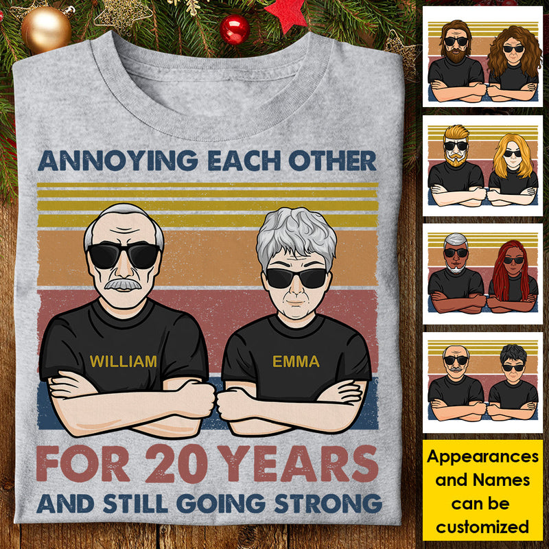 Annoying Each Other And Still Going Strong - Personalized Unisex T-shirt, Hoodie, Sweatshirt