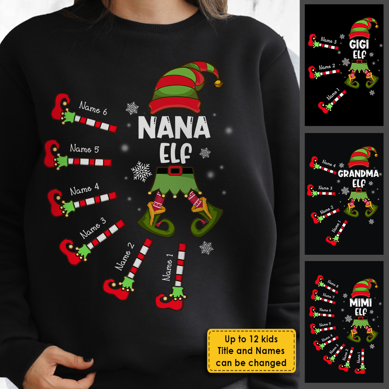 Nana Elf - Happy Christmas - Personalized Unisex Sweatshirt, T-shirt, Hoodie