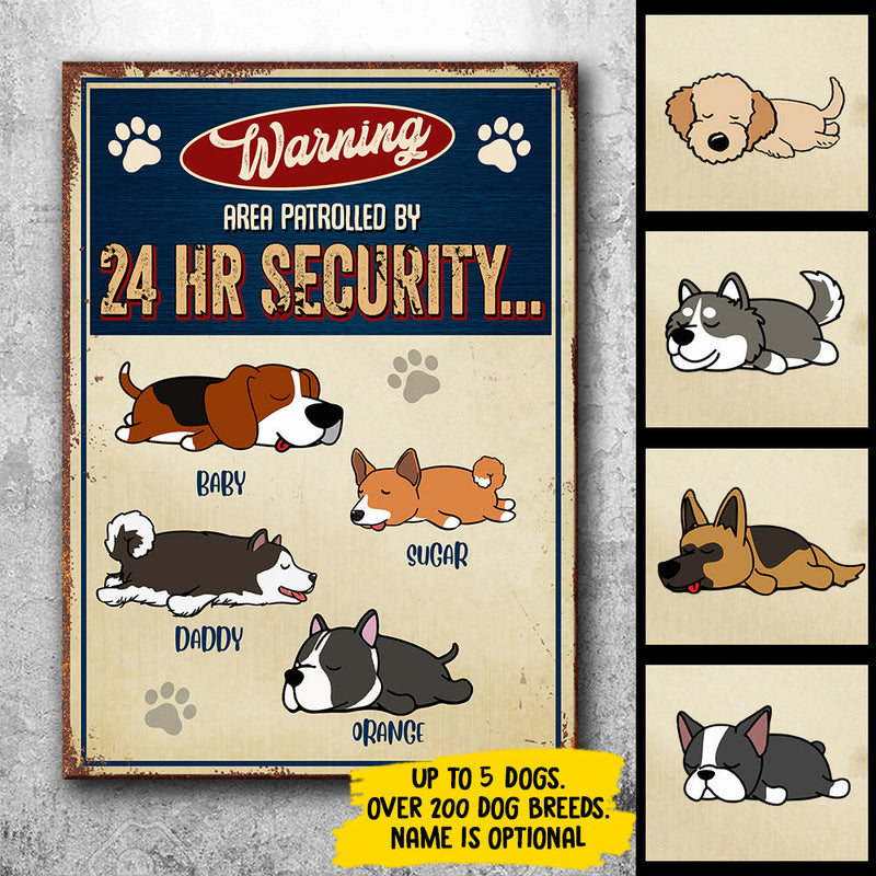 Warning Area Patrolled 24H - Funny Personalized Dog Metal Sign