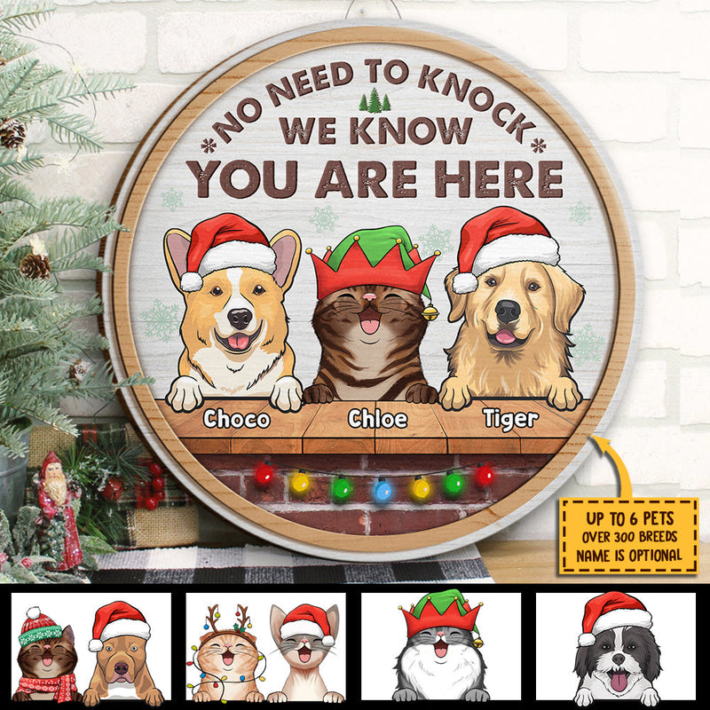 We Know You Are Here - Christmas Dogs & Smiling Cats - Funny Personalized Door Sign