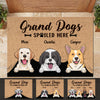 Grand Dogs Spoiled Here - Personalized Decorative Mat