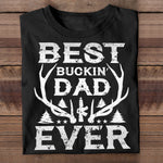Gift for Dad - Best Buckin Dad Ever- Personalized Custom Unisex T-shirt