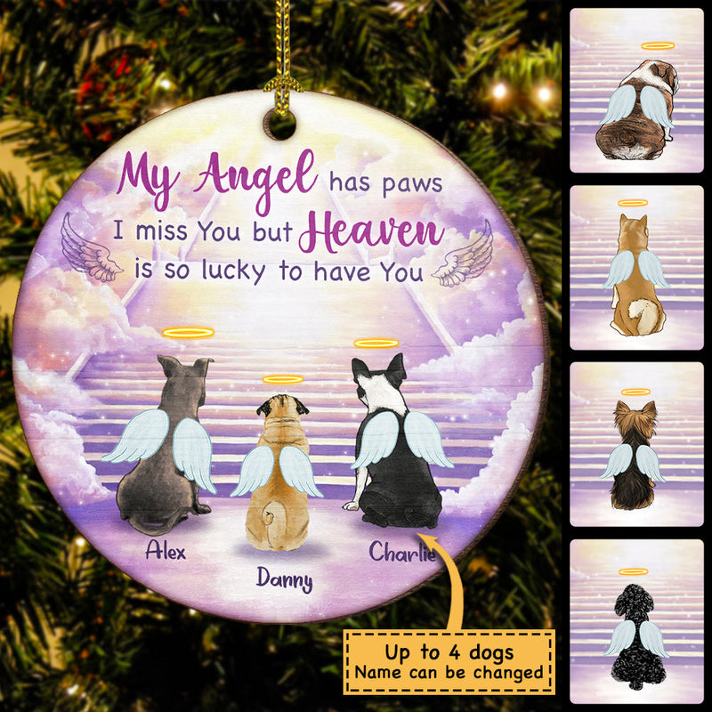 My Angel Has Paws - Heaven Is So Lucky To Have You - Personalized Custom Round Shaped Wood Christmas Ornament