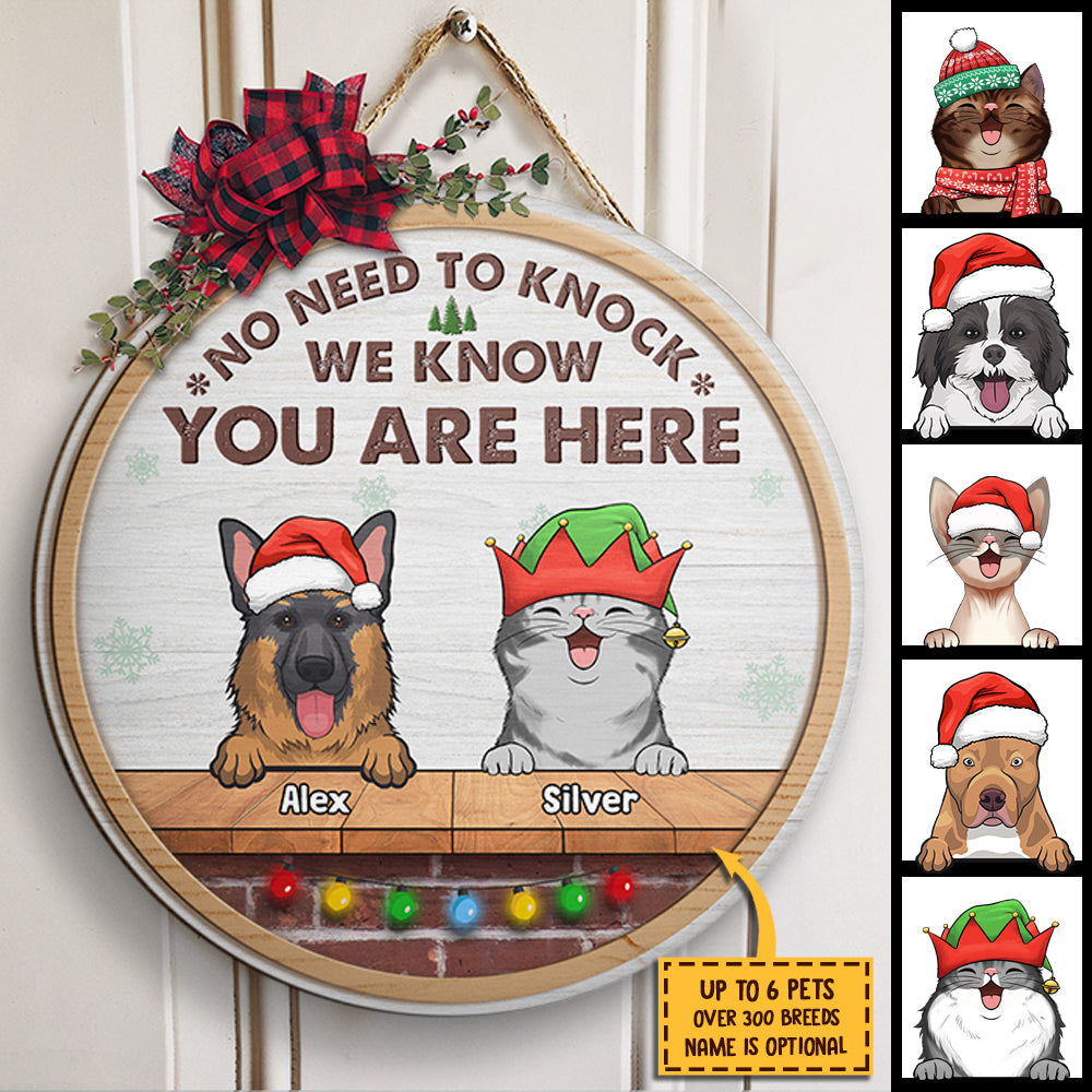 We Know You Are Here - Christmas Dogs & Smiling Cats - Funny Personalized Door Sign.