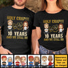 Holy Crap We Still Do - Personalized Unisex T-Shirt, Hoodie, Sweatshirt - Gift For Couple, Husband Wife, Anniversary, Engagement, Wedding, Marriage Gift