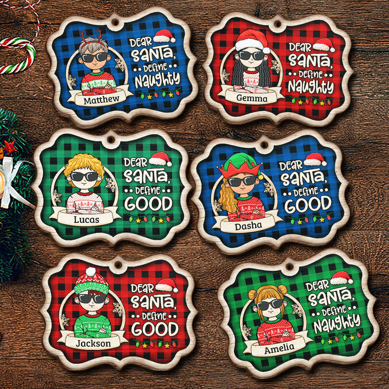 Dear Santa, Define Good - Personalized Custom Benelux Shaped Wood Christmas Ornament