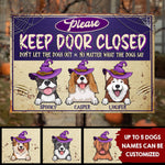 Halloween For Dogs - Please Keep Door Closed - Don't Let The Dogs Out - Personalized Metal Sign, Halloween Ideas.